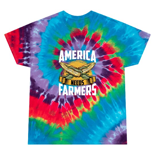America Needs Farmers Agriculture Farmer Corn Tie Dye T Shirts