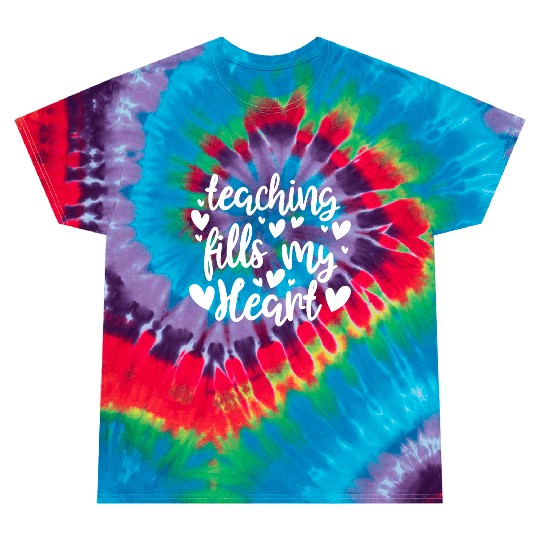 His Her Valentine Teacher Teaching Fills My Heart Tie Dye T Shirts