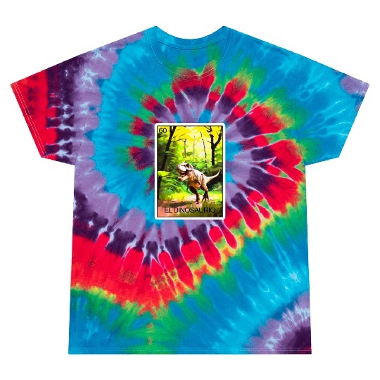El Dinosaurio Dinosaur Card Mexican Lottery Card Tie Dye T Shirts