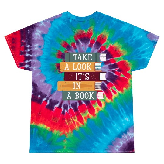 Take A Look It's A Book Retro Rainbow Reading Tie Dye T Shirts