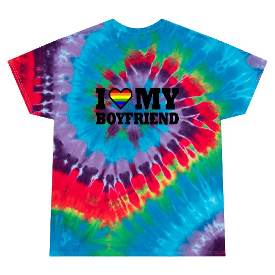 I love my boyfriend Tie Dye T Shirts