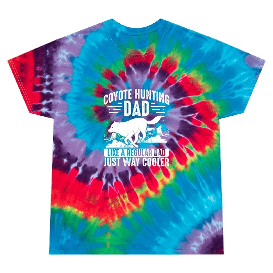 Coyote Trapping Coyote Hunting Yote Hunting Gift Tie Dye T Shirts