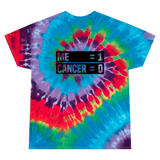 Me 1 Cancer 0 Beat Cancer Cancer Survivor Tie Dye T Shirts