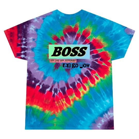 BOSS Lats go setting your life Tie Dye T Shirts