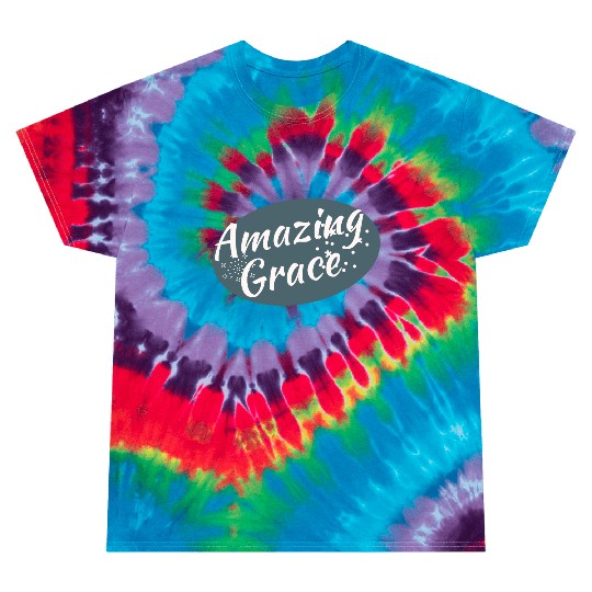 Amazing Grace Christian design Tie Dye T Shirts