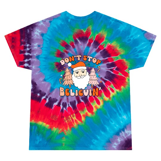 Retro Groovy Don't Stop Believin' Christmas Cute Tie Dye T Shirts