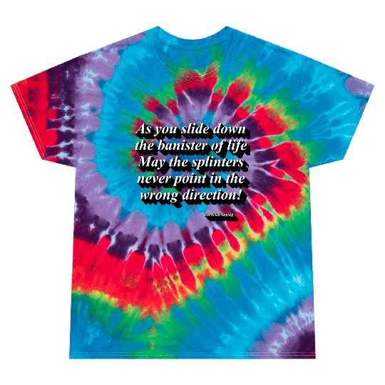 Irish saying Tie Dye T Shirts