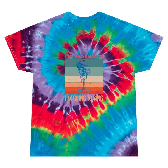 Funny singer microphone saying motif Tie Dye T Shirts