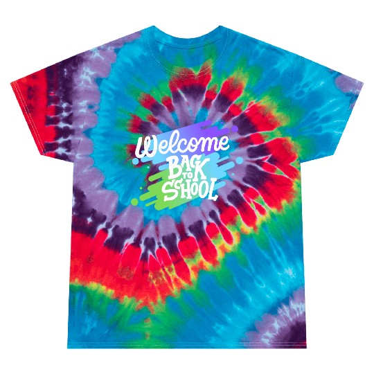 Welcome back to school Tie Dye T Shirts