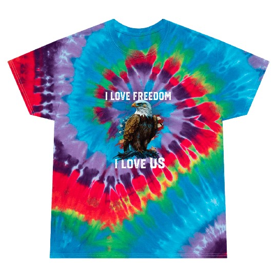 I Love Freedom I Love US American Bald Eagle Tie Dye T Shirts