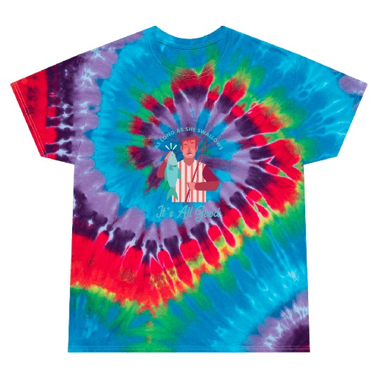 Novelty Fisherman Lake Fishermen Gift Long As She Tie Dye T Shirts