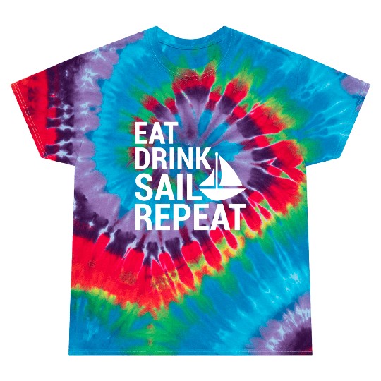 Sailor Sailing Sailing Ship Saying Tie Dye T Shirts