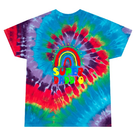Super Daddio Tie Dye T Shirts