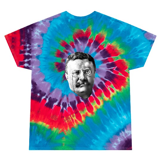President Teddy Roosevelt Tie Dye T Shirts