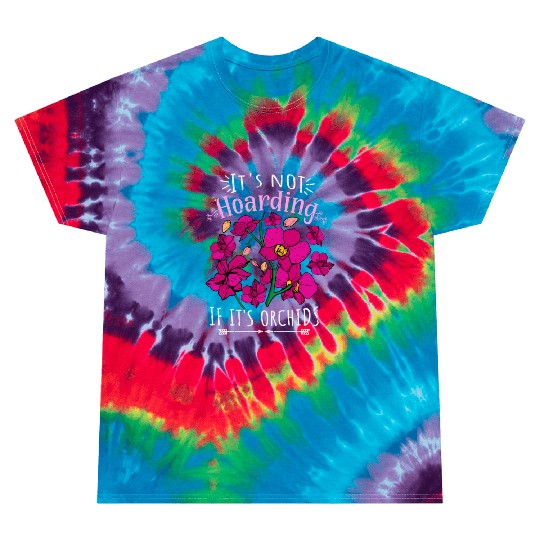 Orchids Plant Lover Women Flowers Gift Florist Tie Dye T Shirts