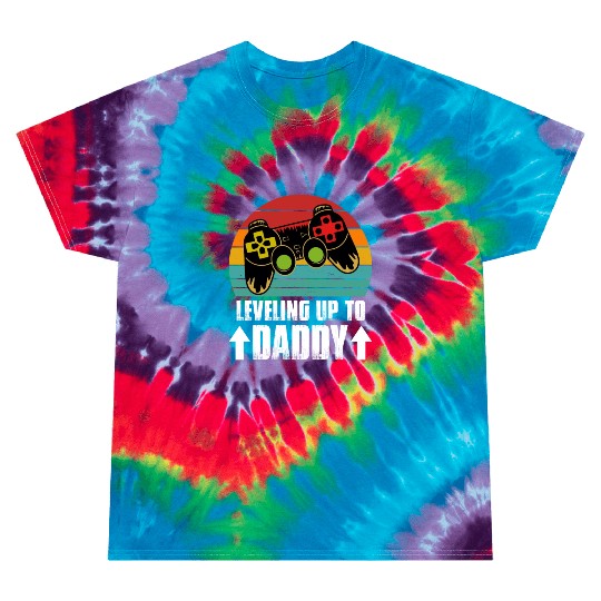 Leveling up to Daddy Funny Gift Father's Day Tie Dye T Shirts