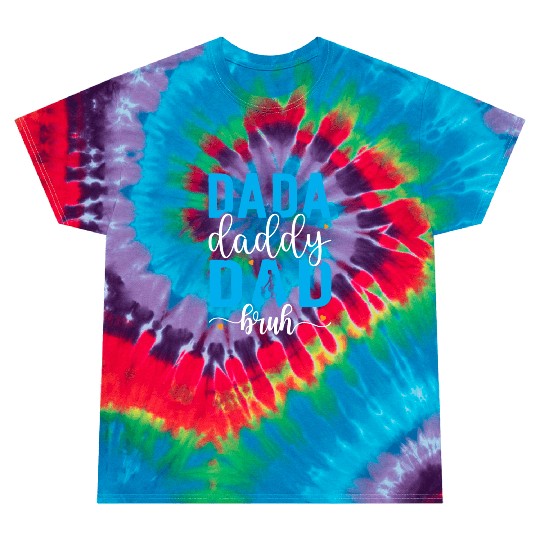 Dada Daddy Dad Bruh Fathers Day Vintage Funny Tie Dye T Shirts