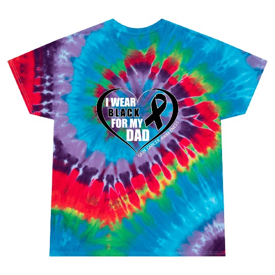 I Wear Black For My Dad Skin Cancer Awareness Tie Dye T Shirts