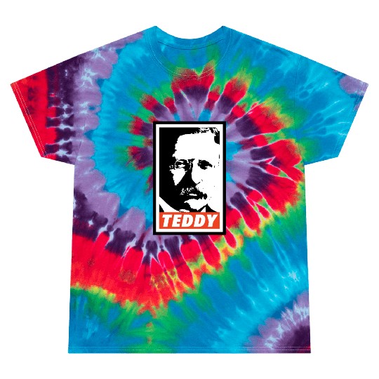 Teddy Roosevelt Tie Dye T Shirts