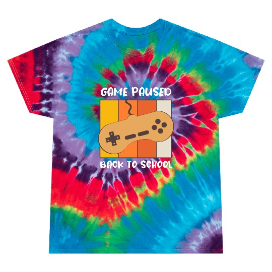 Game Paused Back To School Gamer Back To School Tie Dye T Shirts