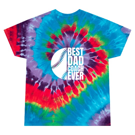 Best Dad Coach Ever Tie Dye T Shirts