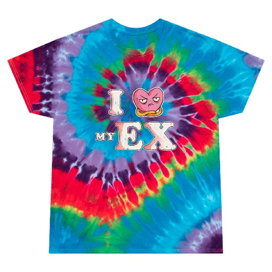 Funny I Heart My Ex GF I Love My Ex Girlfriend Tie Dye T Shirts