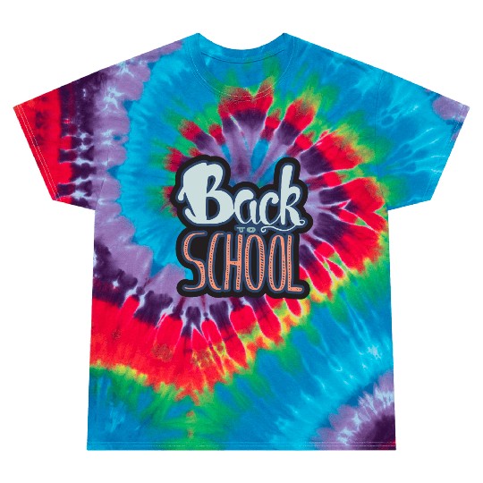 Best Back to School Tie Dye T Shirts