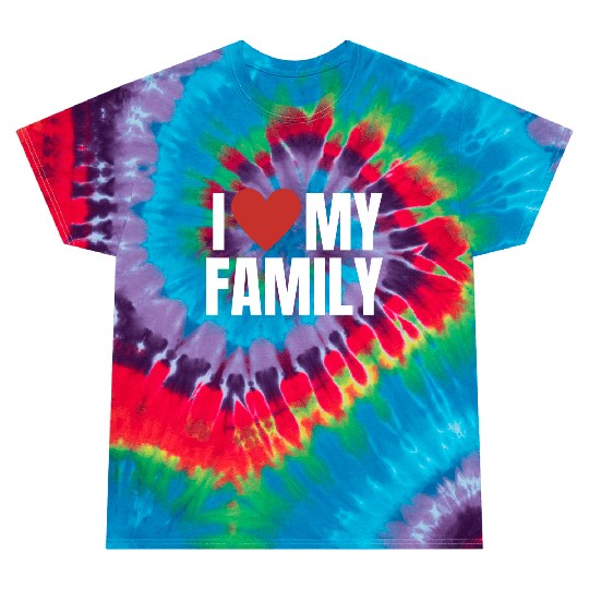 I Love My Family Gathering Reunion Celebration Tie Dye T Shirts