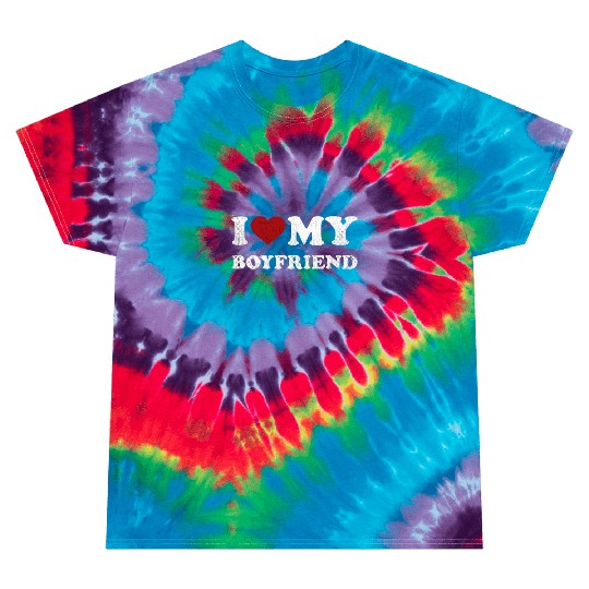 Distressed I Love My Boyfriend Tie Dye T Shirts Funny I