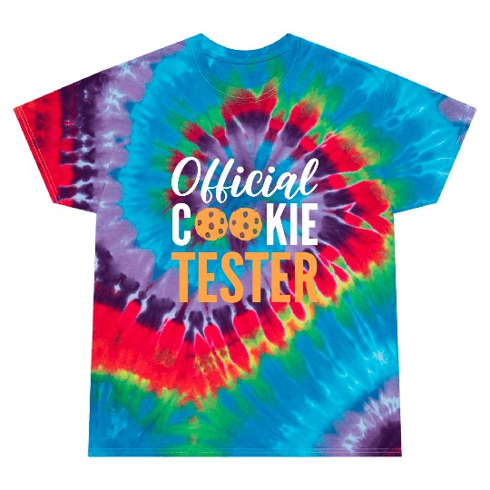 Official Cookie Tester Chef or Baker Gift Tie Dye T Shirts