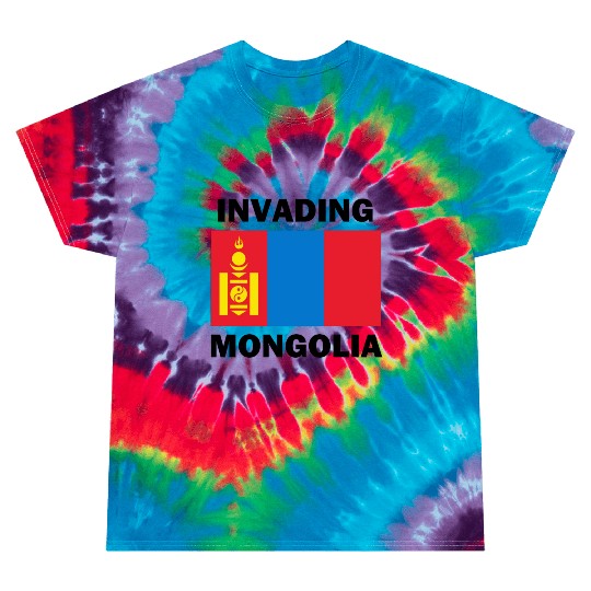 Invading Mongolia Tie Dye T Shirts
