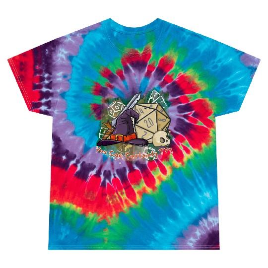 You Can Certainly Try - GameMaster Tie Dye T Shirts