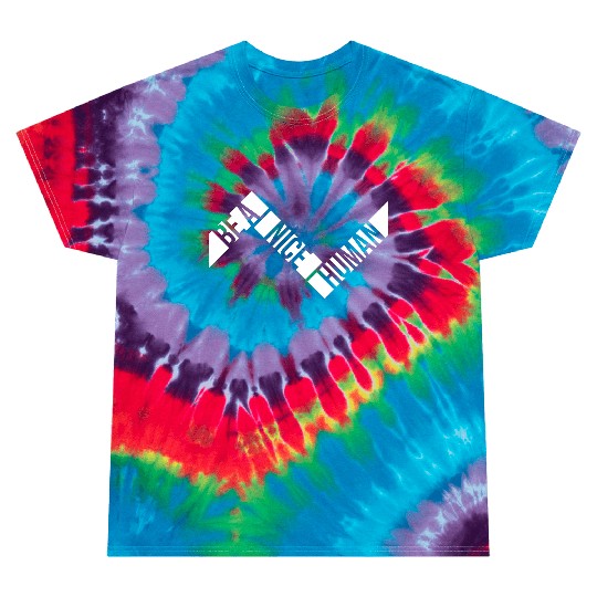 Be A Nice Human Motivate Good Kindness Quote Tie Dye T Shirts