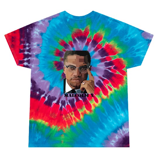 Malcolm X Tie Dye T Shirts