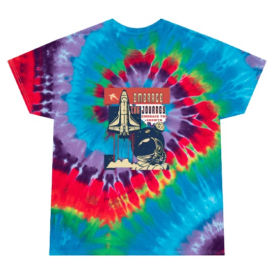 Embrace the journey, embrace the growth Tie Dye T Shirts