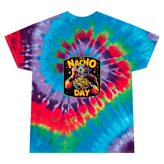 Mexican Wrestling Wrestler Lucha Libre Nacho Tie Dye T Shirts