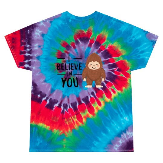 Believe in Bigfoot!"  D83C DF32 D83D DC63 Tie Dye T Shirts