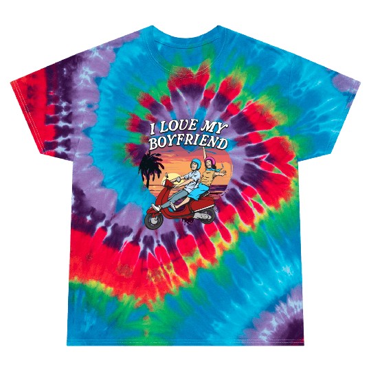 I Love My Boyfriend Funny Valentines Day Humor Tie Dye T Shirts