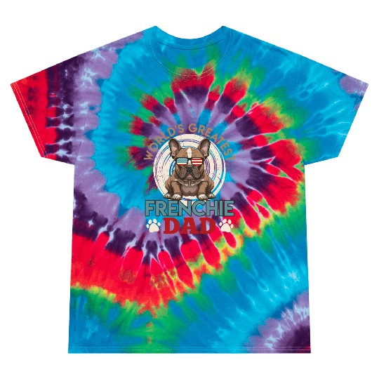 Frenchie Dad French Bulldog Owner Men Tie Dye T Shirts