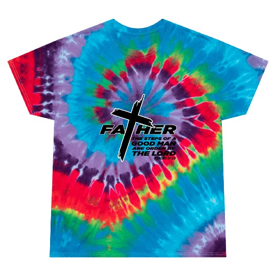 FATHER STEPS Tie Dye T Shirts