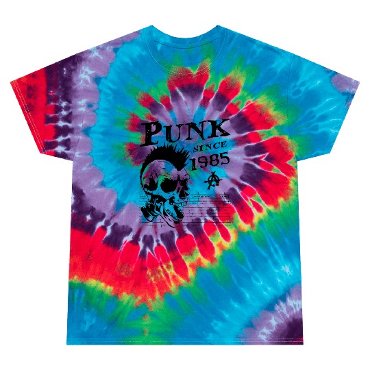 Punks Not Dead, Punk Since 1985, 39 Years Old and Tie Dye T Shirts