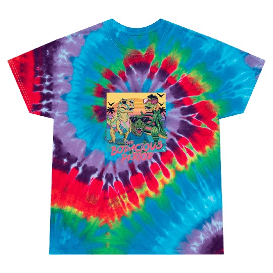The Bodacious Period - Bold Retro Design Tie Dye T Shirts
