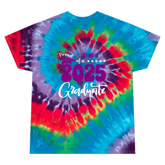 Proud Papa Graduate 2025 Senior Class of 2025 Grad Tie Dye T Shirts