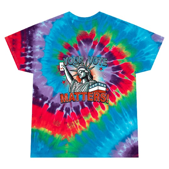 Statue of Liberty & voting card -Your Vote Matters Tie Dye T Shirts