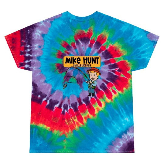Mike Hunt Smells Like Fish Tie Dye T Shirts