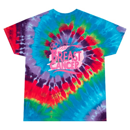 Beat Breast Cancer, Together We Fight Breast Cance Tie Dye T Shirts