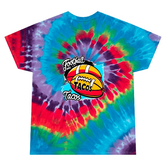 Football And Tacos : Tacos lover gift Tie Dye T Shirts