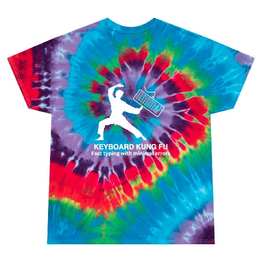 KEYBOARD KUNG FU Tie Dye T Shirts