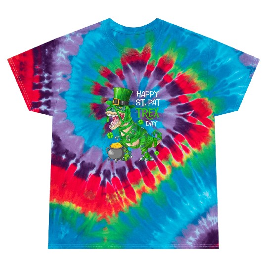 Happy St Pat Trex Day Dinosaur St Patricks Day Tie Dye T Shirts