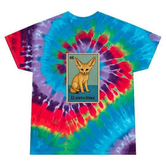 EL ZORRO FÉNEC - THE FENNEC FOX - LA LOTERÍA Tie Dye T Shirts